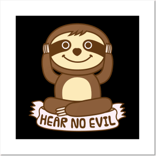 Sloth Hear No Evil Posters and Art